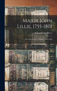 Cover image for Major John Lillie, 1755-1801