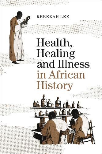 Cover image for Health, Healing and Illness in African History