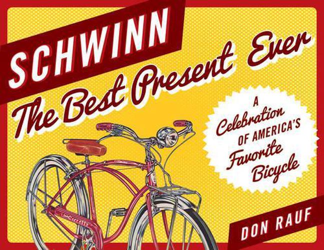 Schwinn: The Best Present Ever