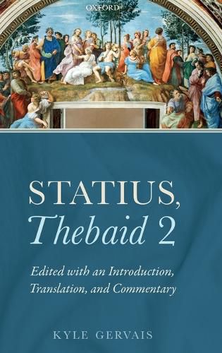 Cover image for Statius, Thebaid 2: Edited with an Introduction, Translation, and Commentary