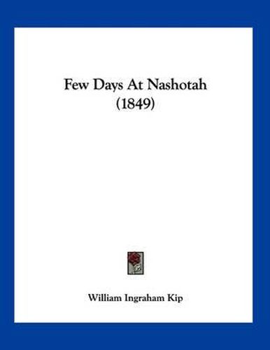 Few Days at Nashotah (1849)