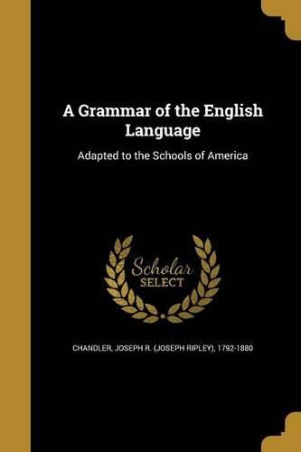 Cover image for A Grammar of the English Language