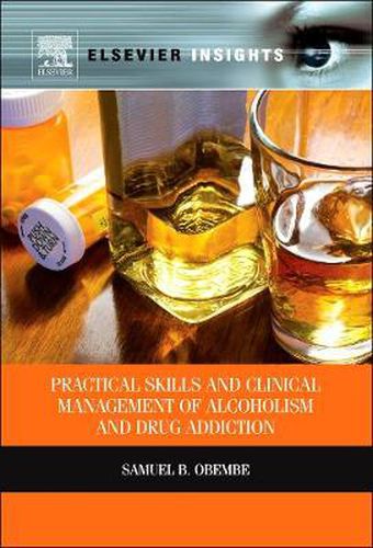 Cover image for Practical Skills and Clinical Management of Alcoholism and Drug Addiction