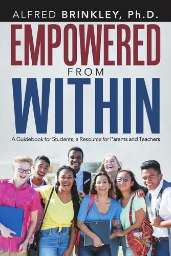 Cover image for Empowered from Within: A Guidebook for Students, a Resource for Parents and Teachers