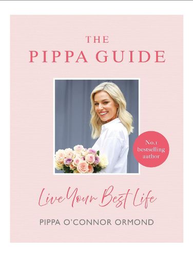 Cover image for The Pippa Guide: Live Your Best Life