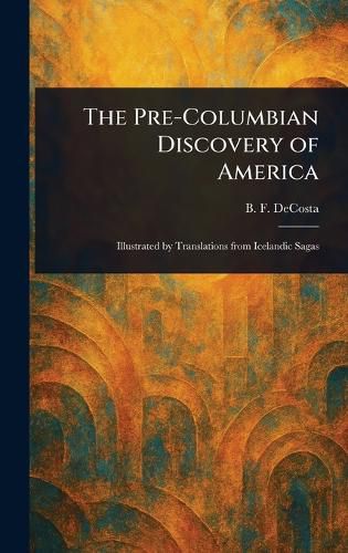 Cover image for The Pre-Columbian Discovery of America