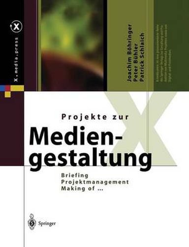 Cover image for Projekte Zur Mediengestaltung: Briefing, Projektmanagement, Making of ...