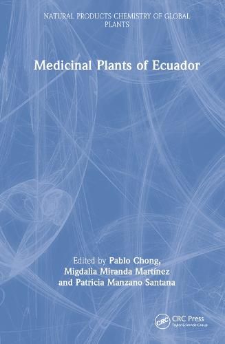 Cover image for Medicinal Plants of Ecuador