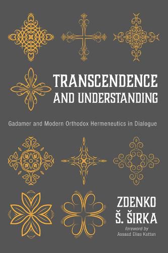 Cover image for Transcendence and Understanding: Gadamer and Modern Orthodox Hermeneutics in Dialogue