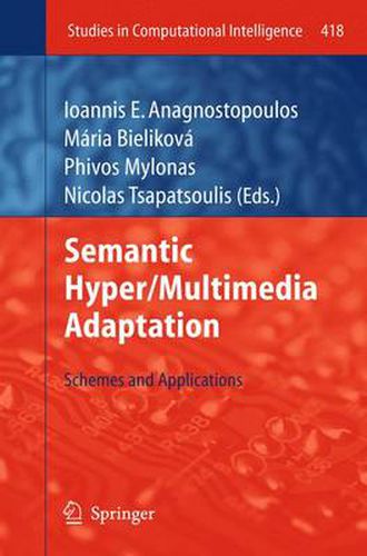 Cover image for Semantic Hyper/Multimedia Adaptation: Schemes and Applications