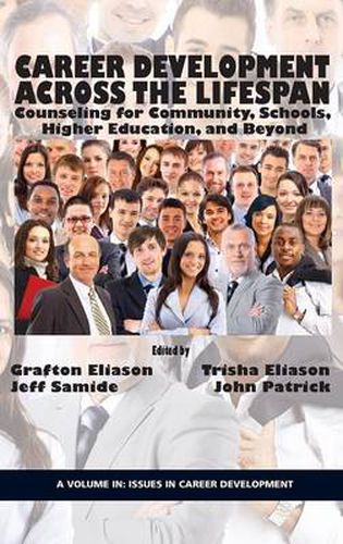 Cover image for Career Counseling Across the Lifespan: Community, School, and Higher Education