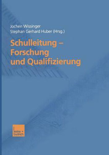 Cover image for Schulleitung -- Forschung Und Qualifizierung