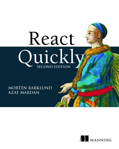 Cover image for React Quickly, Second Edition