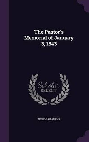 The Pastor's Memorial of January 3, 1843