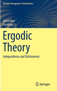 Cover image for Ergodic Theory: Independence and Dichotomies