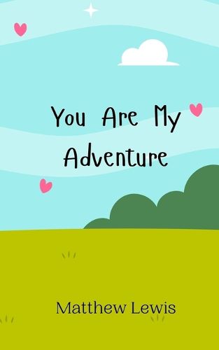 Cover image for You Are My Adventure