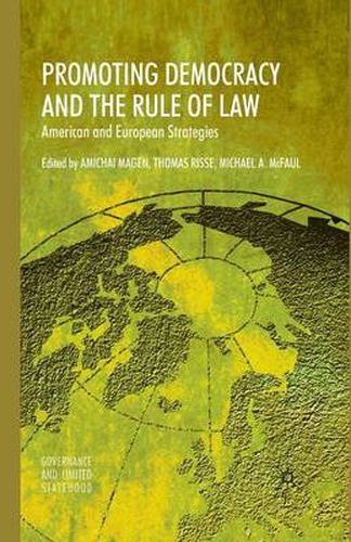 Cover image for Promoting Democracy and the Rule of Law: American and European Strategies