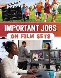 Cover image for Important Jobs on Film Sets