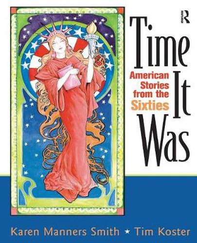 Cover image for Time It Was: American Stories from the Sixties