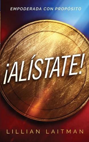 Cover image for !Alistate! Empoderada con Proposito