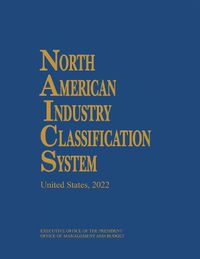 Cover image for North American Industry Classification System, 2022