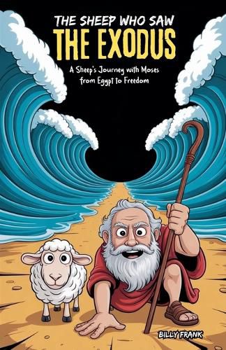 Cover image for The Sheep Who Saw the Exodus