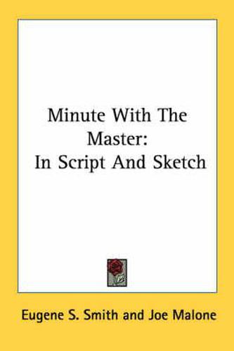 Cover image for Minute with the Master: In Script and Sketch