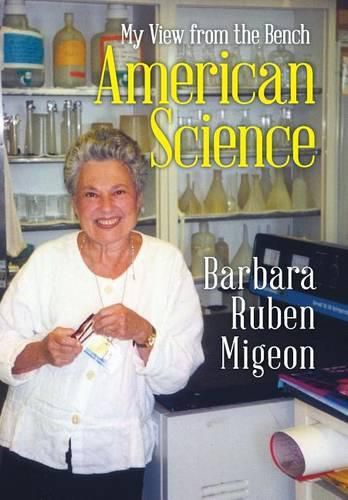 Cover image for American Science: My View from the Bench