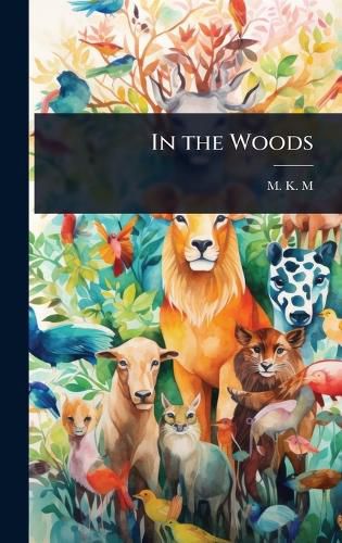 Cover image for In the Woods