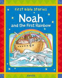 Cover image for Noah and the First Rainbow