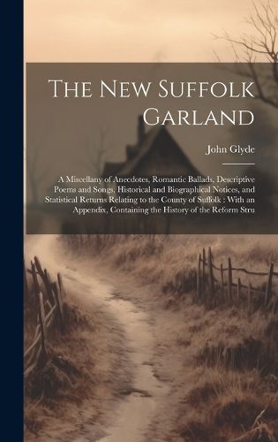 Cover image for The New Suffolk Garland