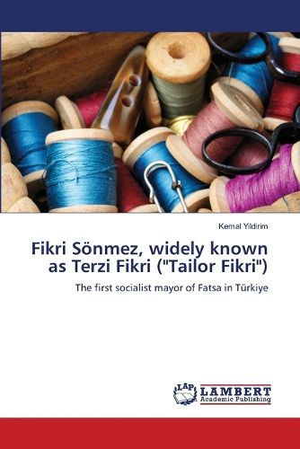 Cover image for Fikri Soenmez, widely known as Terzi Fikri ("Tailor Fikri")