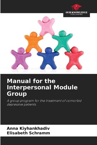 Cover image for Manual for the Interpersonal Module Group