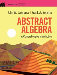 Cover image for Abstract Algebra: A Comprehensive Introduction