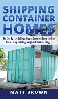 Cover image for Shipping Container Homes