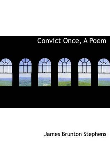 Cover image for Convict Once, a Poem