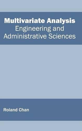 Cover image for Multivariate Analysis: Engineering and Administrative Sciences