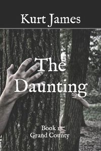 Cover image for The Daunting: Grand County Book 1