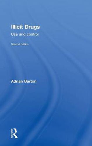 Cover image for Illicit Drugs: Use and control