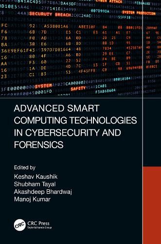 Cover image for Advanced Smart Computing Technologies in Cybersecurity and Forensics