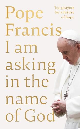 Cover image for I Am Asking in the Name of God