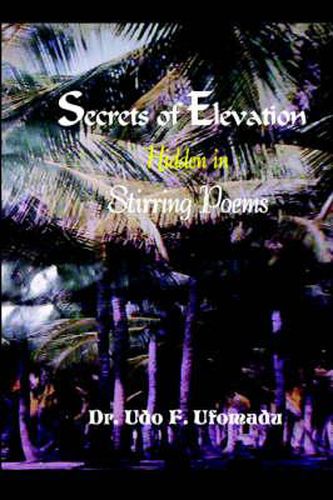 Cover image for Secrets of Elevation Hidden in Stirring Poems