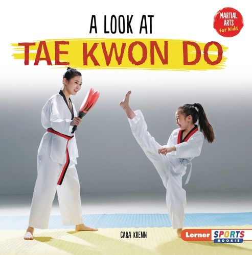 Cover image for A Look at Tae Kwon Do