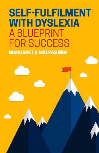 Cover image for Self-fulfilment with Dyslexia: A Blueprint for Success