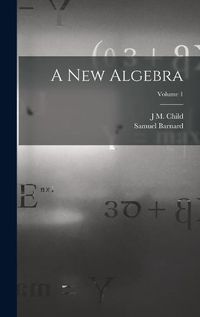 Cover image for A new Algebra; Volume 1