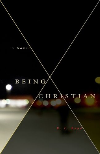 Cover image for Being Christian - A Novel