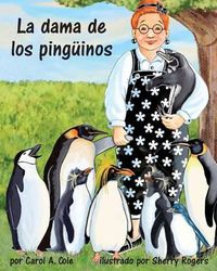 Cover image for La Dama de Los Pinguinos (Penguin Lady, The)