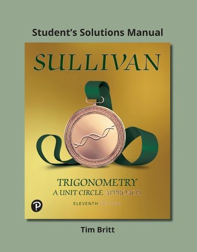 Cover image for Student's Solutions Manual for Trigonometry: A Unit Circle Approach