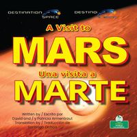 Cover image for Una Visita a Marte (a Visit to Mars) Bilingual Eng/Spa