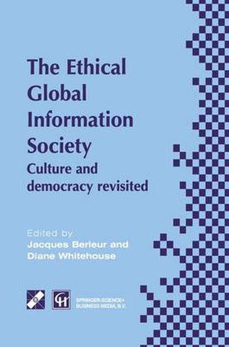 Cover image for An Ethical Global Information Society: Culture and democracy revisited